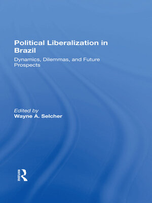 cover image of Political Liberalization In Brazil